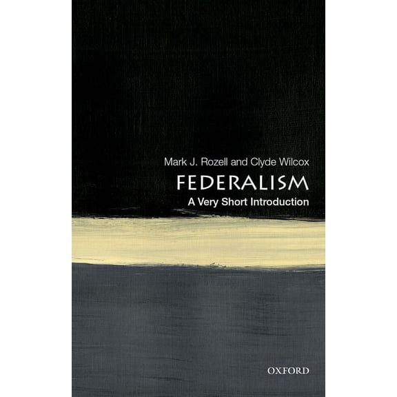Very Short Introductions Federalism: A Very Short Introduction, (Paperback)