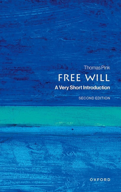 Very Short Introductions Free Will: A Very Short Introduction, (Paperback)