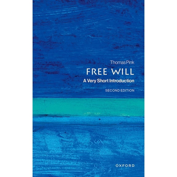 Very Short Introductions Free Will: A Very Short Introduction, (Paperback)