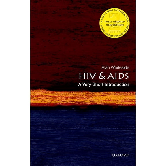 Very Short Introductions HIV & AIDS: A Very Short Introduction, (Paperback)