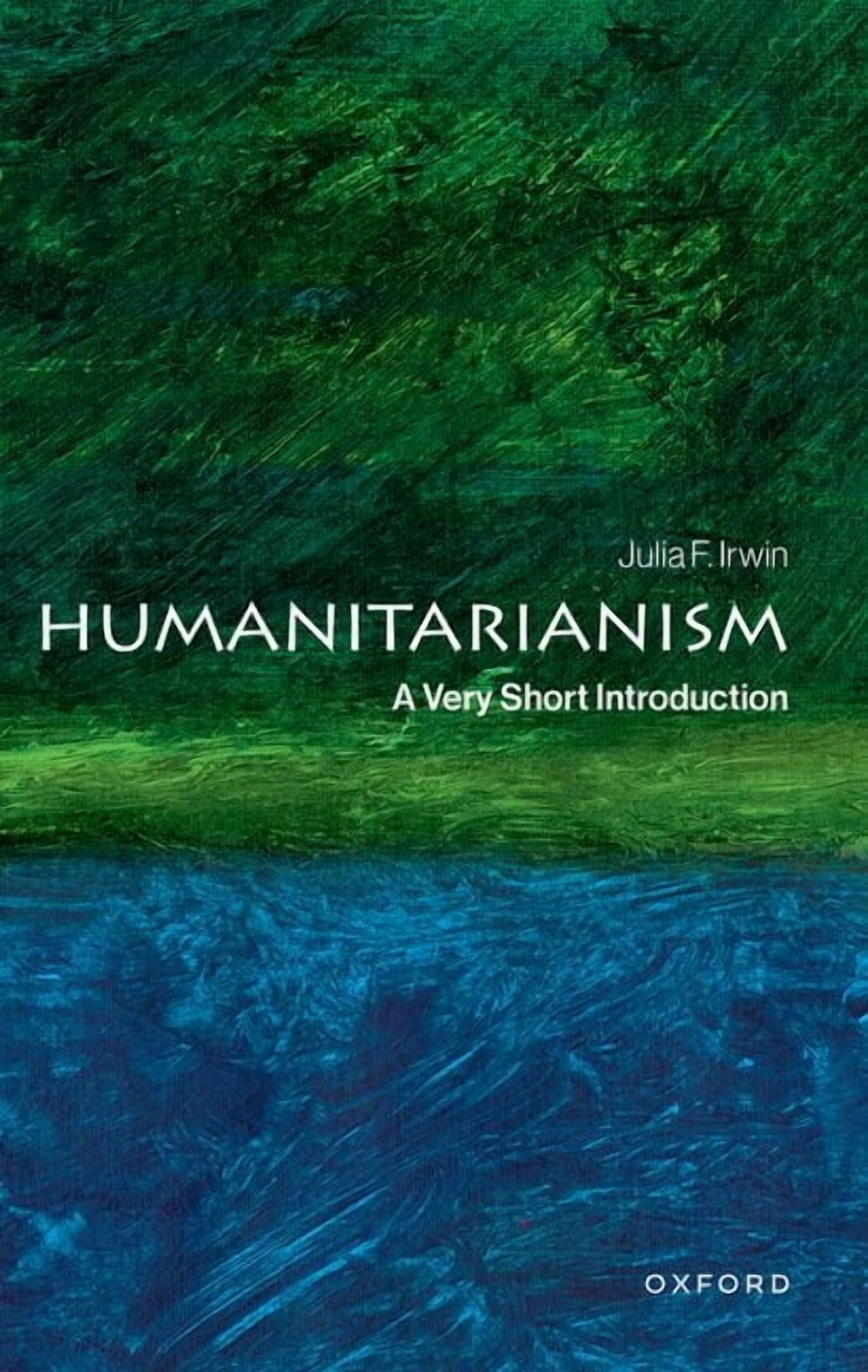 Very Short Introductions Humanitarianism: A Very Short Introduction ...