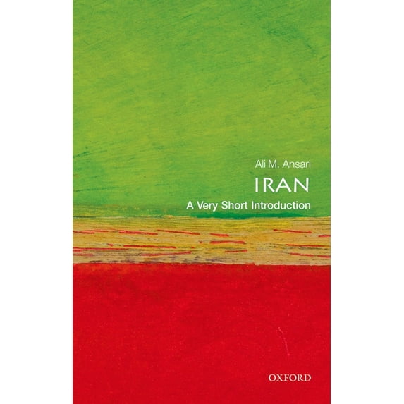 Very Short Introductions Iran: A Very Short Introduction, (Paperback)