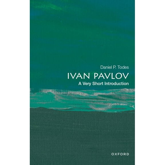 Very Short Introductions Ivan Pavlov: A Very Short Introduction, (Paperback)