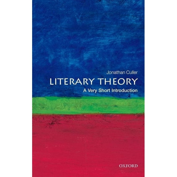 Very Short Introductions Literary Theory: A Very Short Introduction, (Paperback)