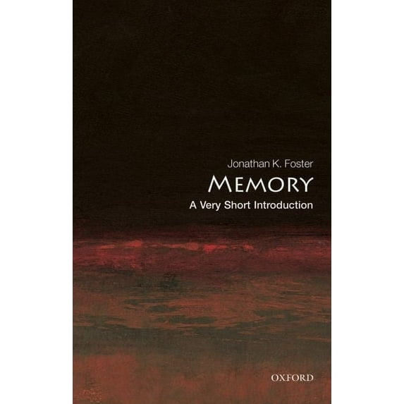 Very Short Introductions Memory: A Very Short Introduction, (Paperback)