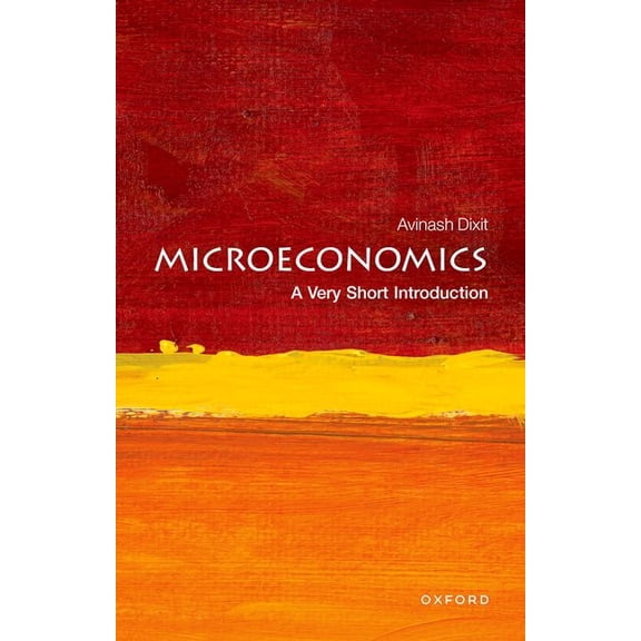 Very Short Introductions Microeconomics: A Very Short Introduction, (Paperback)