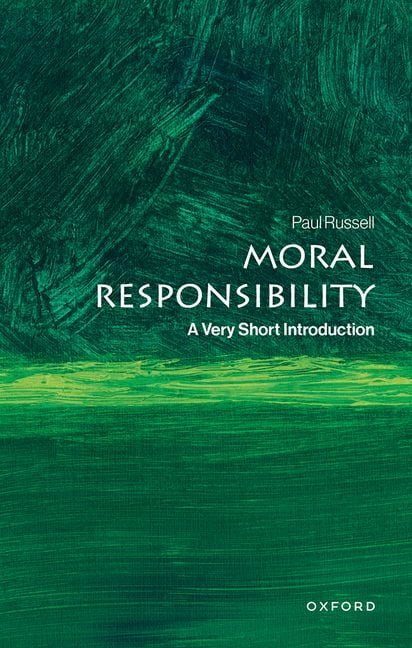 Very Short Introductions Moral Responsibility: A Very Short Introduction, (Paperback)