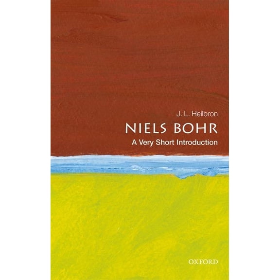 Very Short Introductions Niels Bohr: A Very Short Introduction, (Paperback)