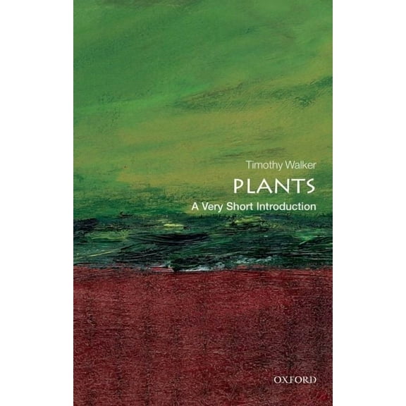 Very Short Introductions Plants: A Very Short Introduction, (Paperback)