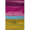 thumbnail image 1 of Very Short Introductions Plate Tectonics: A Very Short Introduction, (Paperback), 1 of 1