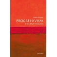 thumbnail image 1 of Very Short Introductions Progressivism: A Very Short Introduction, (Paperback), 1 of 1