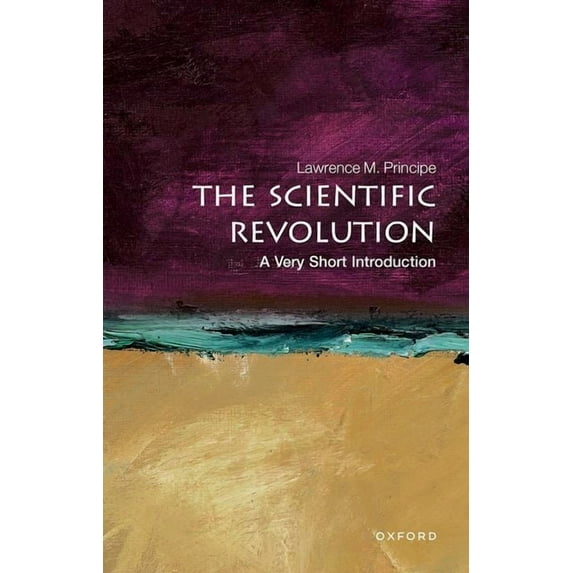 Very Short Introductions Scientific Revolution: A Very Short Introduction, (Paperback)