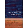 thumbnail image 1 of Pre-Owned The American Presidency: A Very Short Introduction (Paperback) 0195307011 9780195307016, 1 of 1