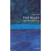 Very Short Introductions The Blues A Very Short Introduction, Paperback