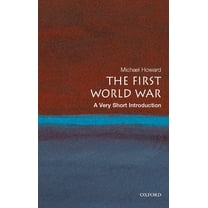 Pre-Owned The First World War: A Very Short Introduction (Paperback) 0199205590 9780199205592