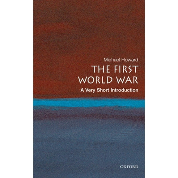 Pre-Owned The First World War: A Very Short Introduction (Paperback) 0199205590 9780199205592