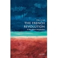 thumbnail image 1 of Very Short Introductions The French Revolution: A Very Short Introduction, (Paperback), 1 of 3