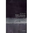 thumbnail image 1 of Very Short Introductions The Gulag: A Very Short Introduction, (Paperback), 1 of 1
