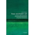thumbnail image 1 of Very Short Introductions The History of Childhood: A Very Short Introduction, (Paperback), 1 of 2