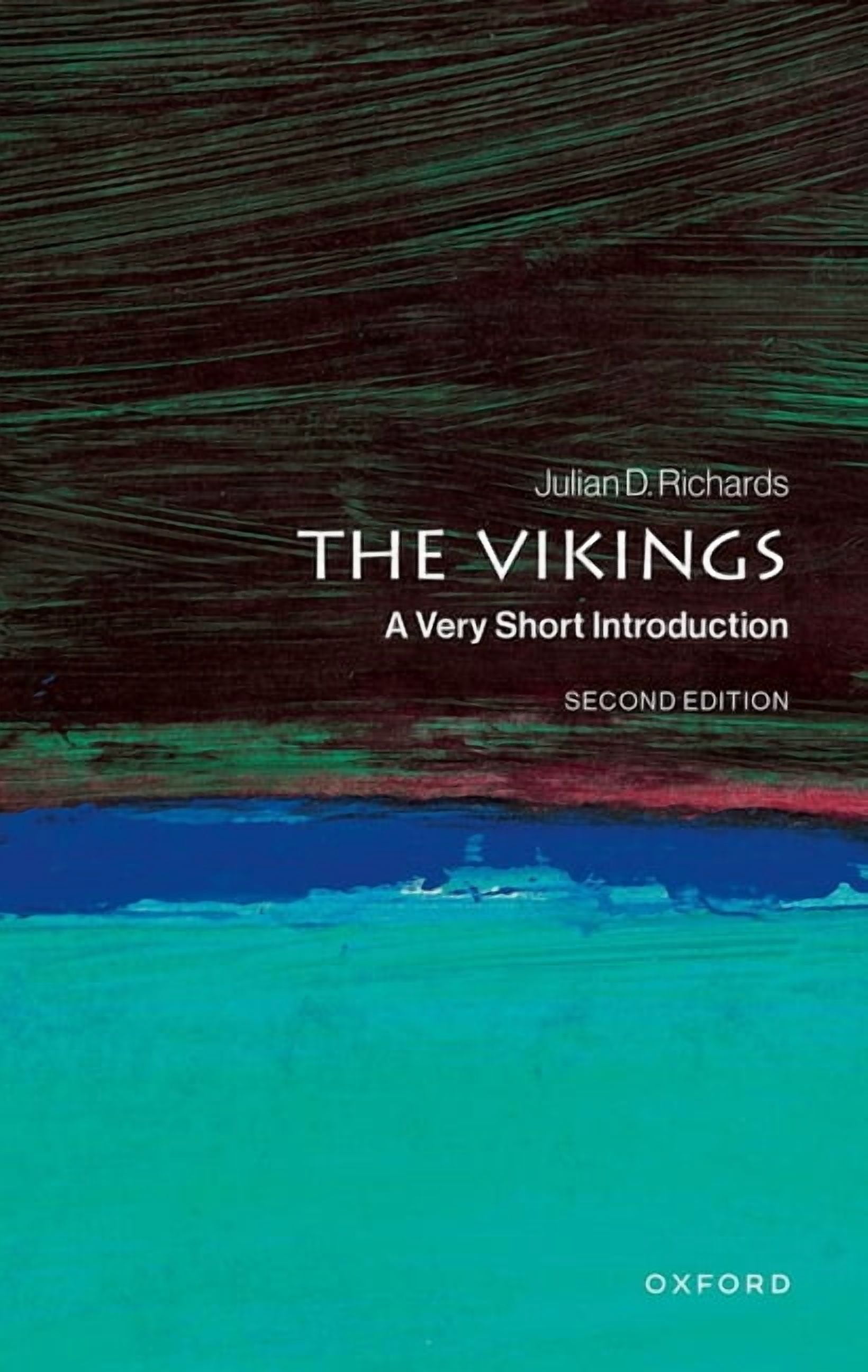 Very Short Introductions The Vikings: A Very Short Introduction, (Paperback)