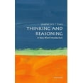 thumbnail image 1 of Very Short Introductions Thinking and Reasoning: A Very Short Introduction, (Paperback), 1 of 3