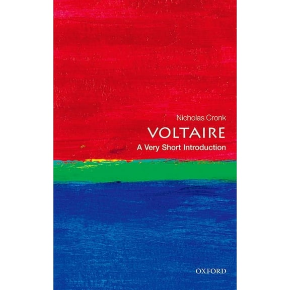 Very Short Introductions Voltaire: A Very Short Introduction, (Paperback)