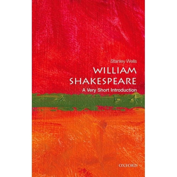 Very Short Introductions William Shakespeare: A Very Short Introduction, (Paperback)