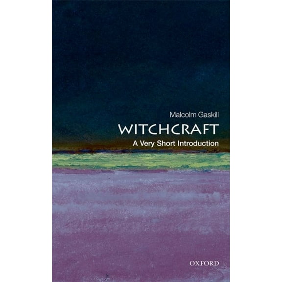 Very Short Introductions Witchcraft: A Very Short Introduction, (Paperback)