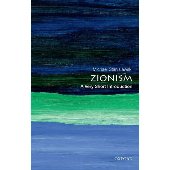 Very Short Introductions Zionism: A Very Short Introduction, (Paperback)