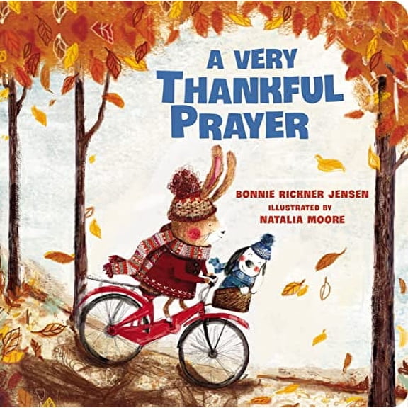 Pre-Owned A Very Thankful Prayer: A Fall Poem of Blessings and Gratitude (Board book) 0718098838 9780718098834