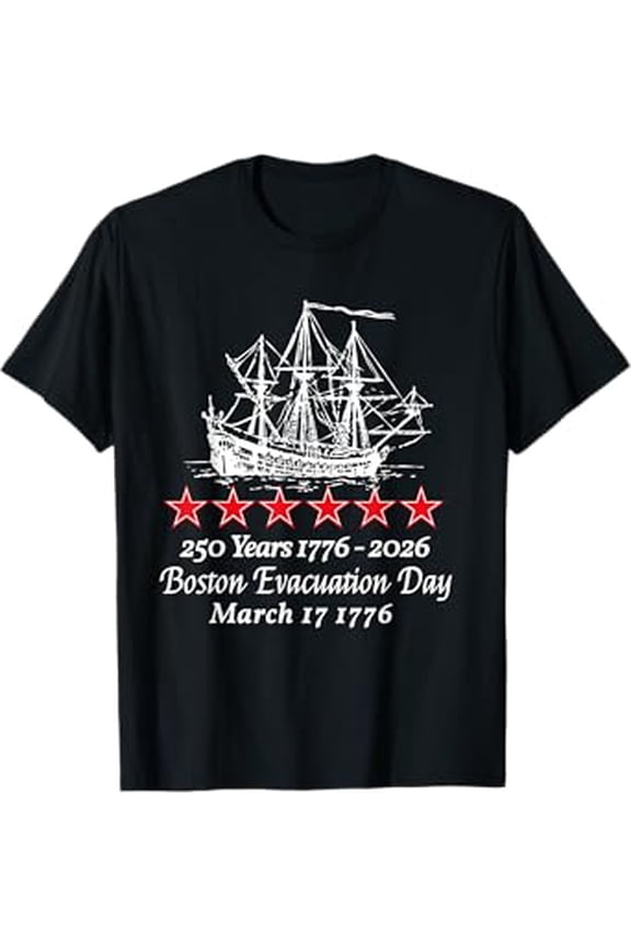 Vesco Boston Evacuation Day 1776 250 Years T-Shirt
