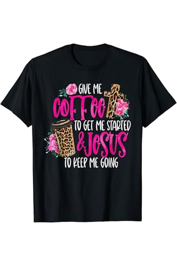 Vesco Coffee and Jesus , Women's Misses Unisex Plus Size Teacher T-Shirt