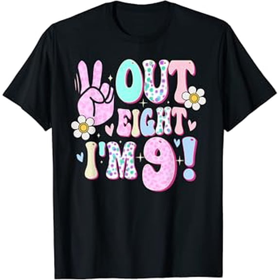 Vesco Peace Out Eight I'm 9 Nine Year Old Girl 9th Birthday T-Shirt