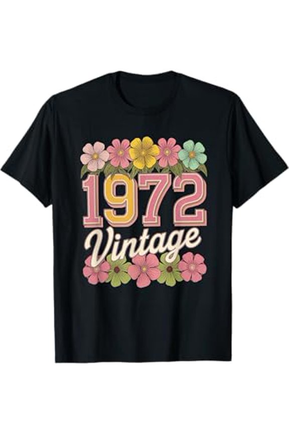 Vesco Vintage 1972 Retro Born Flowers Birthday Daughter Women T-Shirt