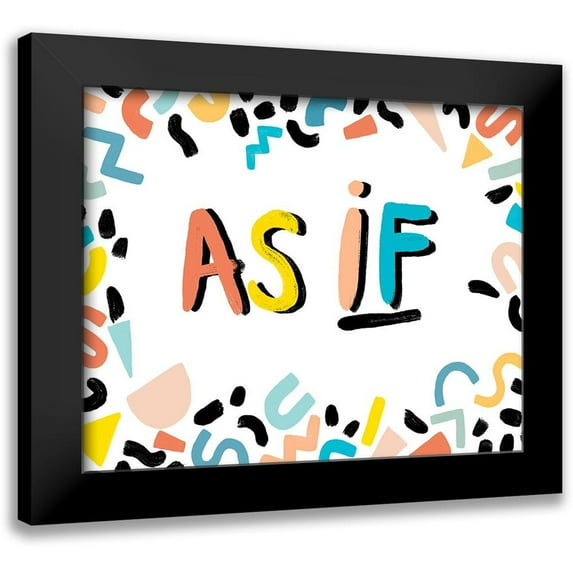 Vess, June Erica 14x12 Black Modern Framed Museum Art Print Titled - 90s Phrases As If I