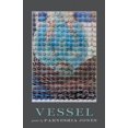 thumbnail image 1 of Vessel: Poems, (Paperback), 1 of 1
