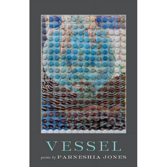 Vessel: Poems, (Paperback)