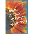 thumbnail image 1 of Vesta Within: 30 Days With You, (Paperback), 1 of 1