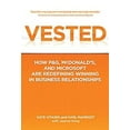 thumbnail image 1 of Pre-Owned Vested: How P&G, McDonald's, and Microsoft Are Redefining Winning in Business Relationships (Hardcover) 0230341705 9780230341708, 1 of 1