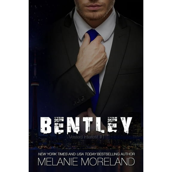 Vested Interest Bentley: Vested Interest #1, Book 1, (Paperback)