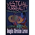 thumbnail image 1 of Vestigial Surreality: Omnibus One: Coincidence: Episodes 1-28, (Paperback), 1 of 1