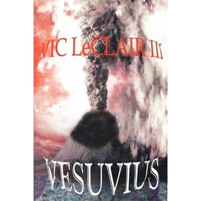 Vesuvius (Paperback) by Vic LeClair