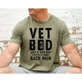 thumbnail image 1 of Vet Bod like a dad bod tee, Veteran t-shirt, Back pain shirt, Father day tee, Vet shirt, Army veteran gift, Air force sweatshirt, Father day, 1 of 3