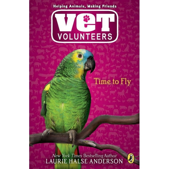 Vet Volunteers Time to Fly, Book 10, (Paperback)