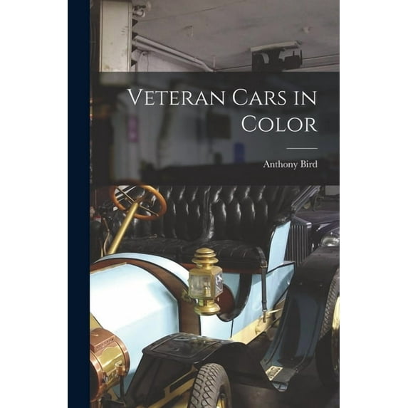 Veteran Cars in Color, (Paperback)