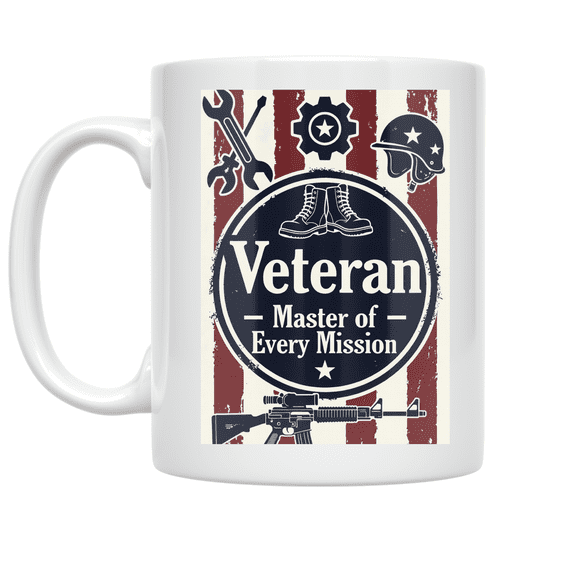 Veteran Master of Every Mission Art - Veteran Advocate - 11 oz Ceramic Coffee Mug
