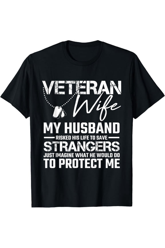 Veteran Wife Army Husband Soldier Saying Cool Military Gift T-Shirt mens t shirt，black，women，funny，misfits，men，journey