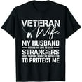 thumbnail image 1 of Veteran Wife Army Husband Soldier Saying Cool Military Gift T-Shirt, 1 of 3