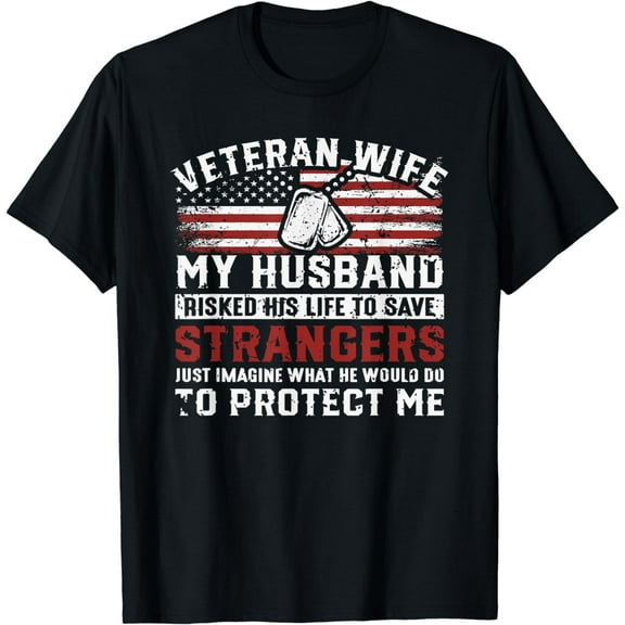 Veteran Wife My Husband Military Veteran American Vintage T-Shirt