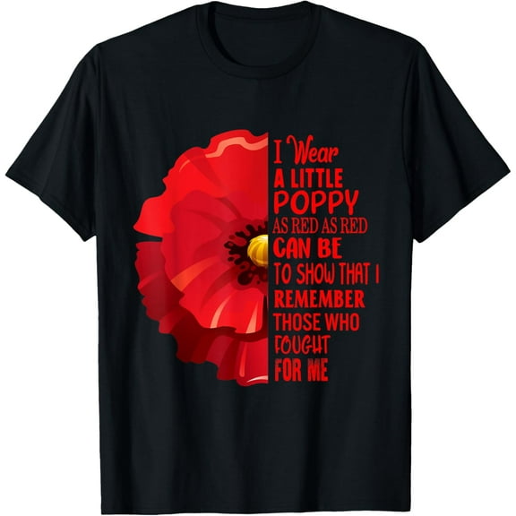 Veterans Day Lest We Forget Red Poppy Flower USA Memorial T-ShirtMen and women, Black T-shirt, size: Extra large